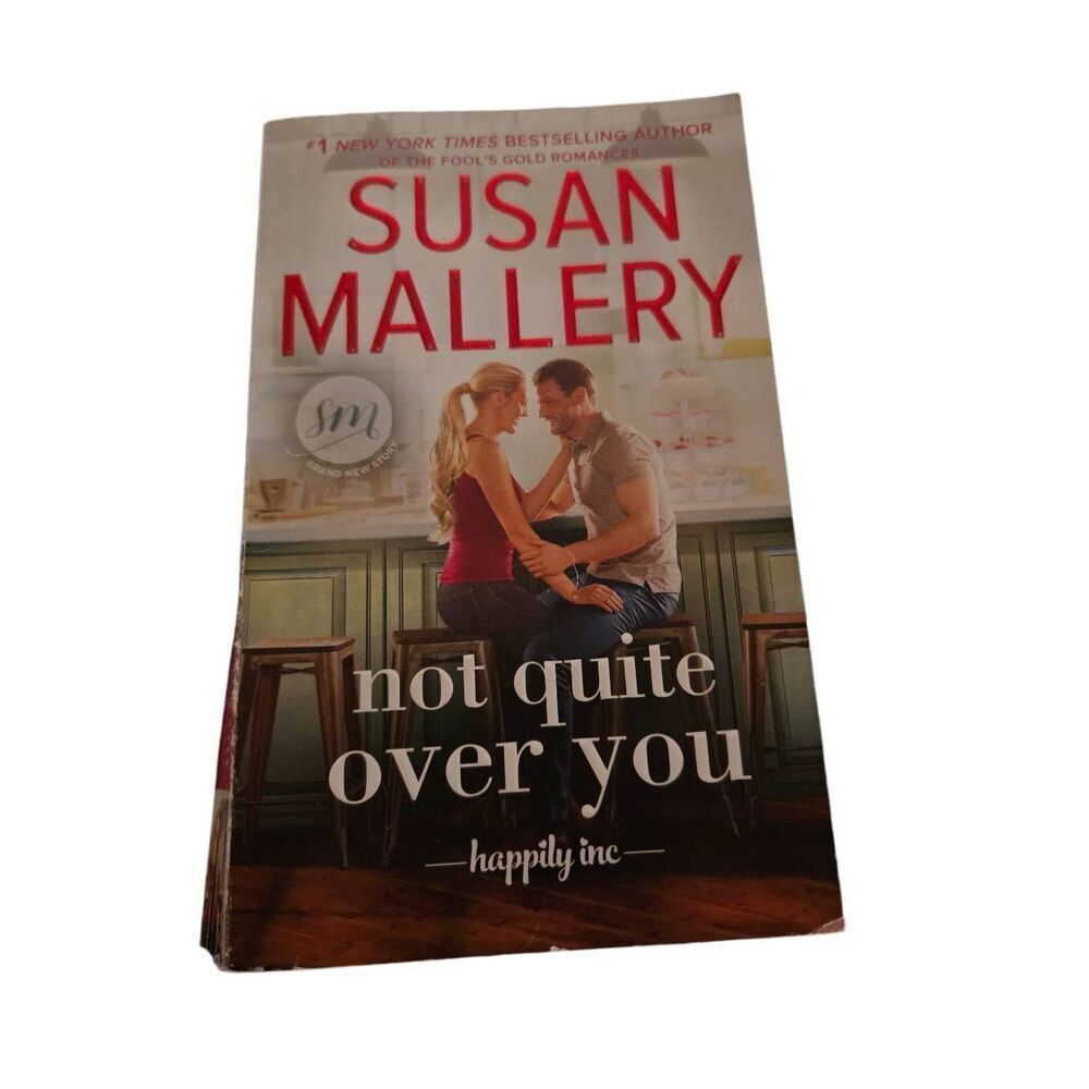 Not quite over you by Susan Mallery harlequin romance books isbn 9781335474636